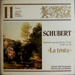 Quintetto Per Pianoforte E Archi D 667 Op. 114 "La Trota"