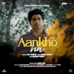 Aankho Na (From "Jai Mata Ji")