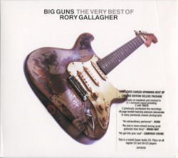 Big Guns: The Very Best of Rory Gallagher