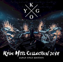 Kygo Hits Collection 2018
