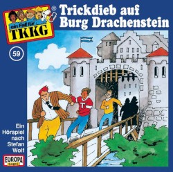 TKKG 59: Trickdieb auf Burg Drachenstein
