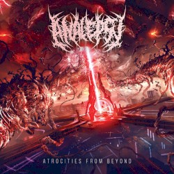 Atrocities From Beyond