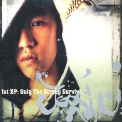 Only The Strong Survive