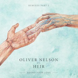 Found Your Love (Remixes Pt. 2)