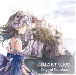 トトリのアトリエ～アーランドの錬金術士２～ オリジナルサウンドトラック