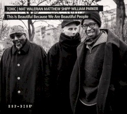 This Is Beautiful Because We Are Beautiful People