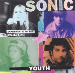 Experimental Jet Set, Trash and No Star