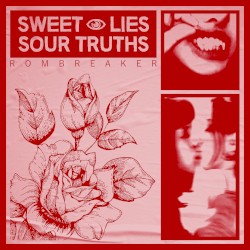Sweet Lies, Sour Truths