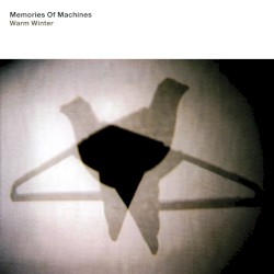 Memories of Machines