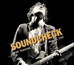Soundcheck: Shea Theatre, Buffalo, NY May 23, 1978
