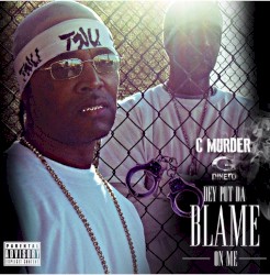 Dey Put Da Blame On Me
