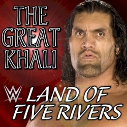WWE: Land of Five Rivers (The Great Khali) [feat. Panjabi MC]