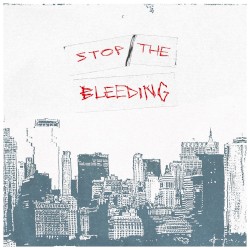 Stop the Bleeding (deluxe single)