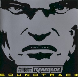 Command & Conquer: Renegade: Soundtrack