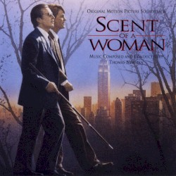 Scent of a Woman: Original Motion Picture Soundtrack