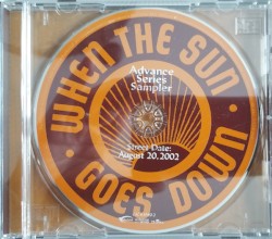 When the Sun Goes Down: The Secret History of Rock & Roll (Advance Series Sampler)