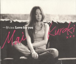 一秒ごとに Love for you