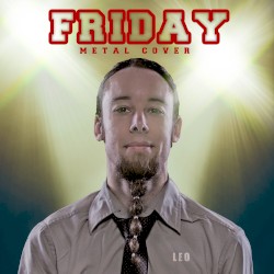 Friday (Metal Cover)