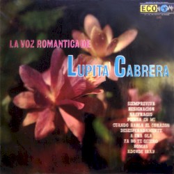 La voz romántica de Lupita Cabrera