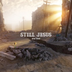 Still Jesus