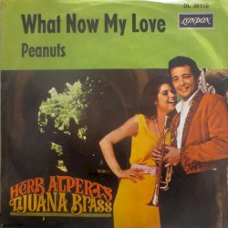 What Now My Love / Peanuts