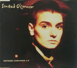 Nothing Compares 2 U