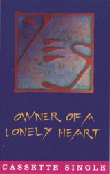 Owner of a Lonely Heart