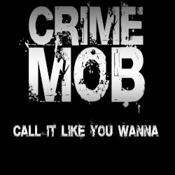 Call It Like You Wanna