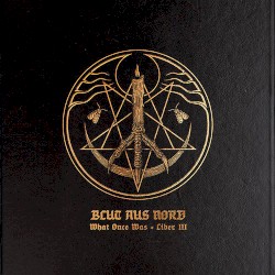 What Once Was… Liber III