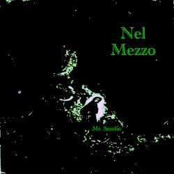 Nel Mezzo