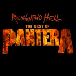 Reinventing Hell: The Best of Pantera