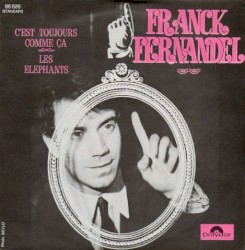 C'est toujours comme ça / Les Éléphants