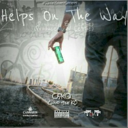 Helps On The Way (Loyalty & Respect)