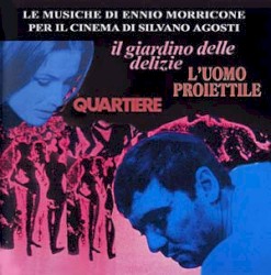 Le musiche di Ennio Morricone per il cinema di Silvano Agosti