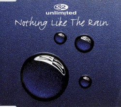 Nothing Like the Rain