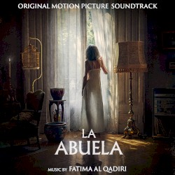 La Abuela: Original Motion Picture Soundtrack