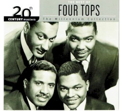 20th Century Masters: The Millennium Collection: The Best of Four Tops