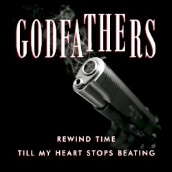 Rewind Time / Till My Heart Stops Beating