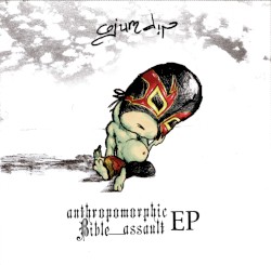 Anthropomorphic Bible Assault EP