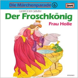Die Märchenbox 6: Der Froschkönig / Frau Holle