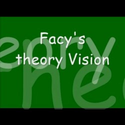 Facy's theory Vision