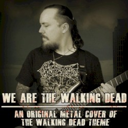 We Are the Walking Dead