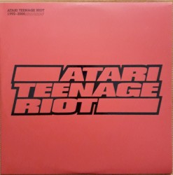 Atari Teenage Riot (1992-2000)