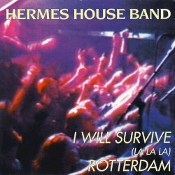 I Will Survive (La La La) / Rotterdam