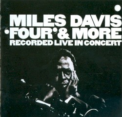 ‘Four’ & More: Recorded Live in Concert