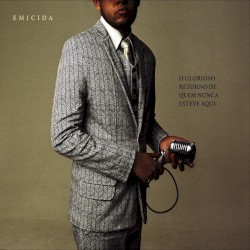 O glorioso retorno de quem nunca esteve aqui