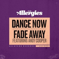 Dance Now / Fade Away