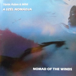 A szél nomádja / Nomad of the Winds