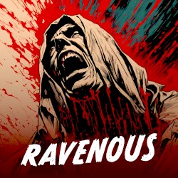 Ravenous