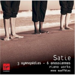 3 Gymnopédies / 6 Gnossiennes / 3 morceaux en forme de poire / La Belle excentrique